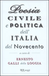 Poesia_Civile_E_Politica_Dell`italia_Del_Novecento-Galli_Della_Loggia_E._(cur.)